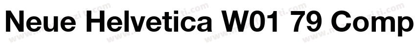 Neue Helvetica W01 79 Comp Bold字体转换
